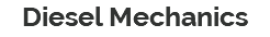 Diesel Mechanics